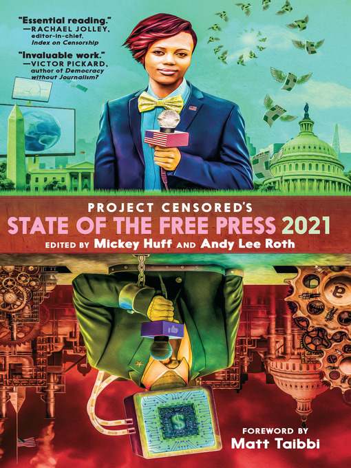 Title details for Project Censored's State of the Free Press 2021 by Mickey Huff - Available